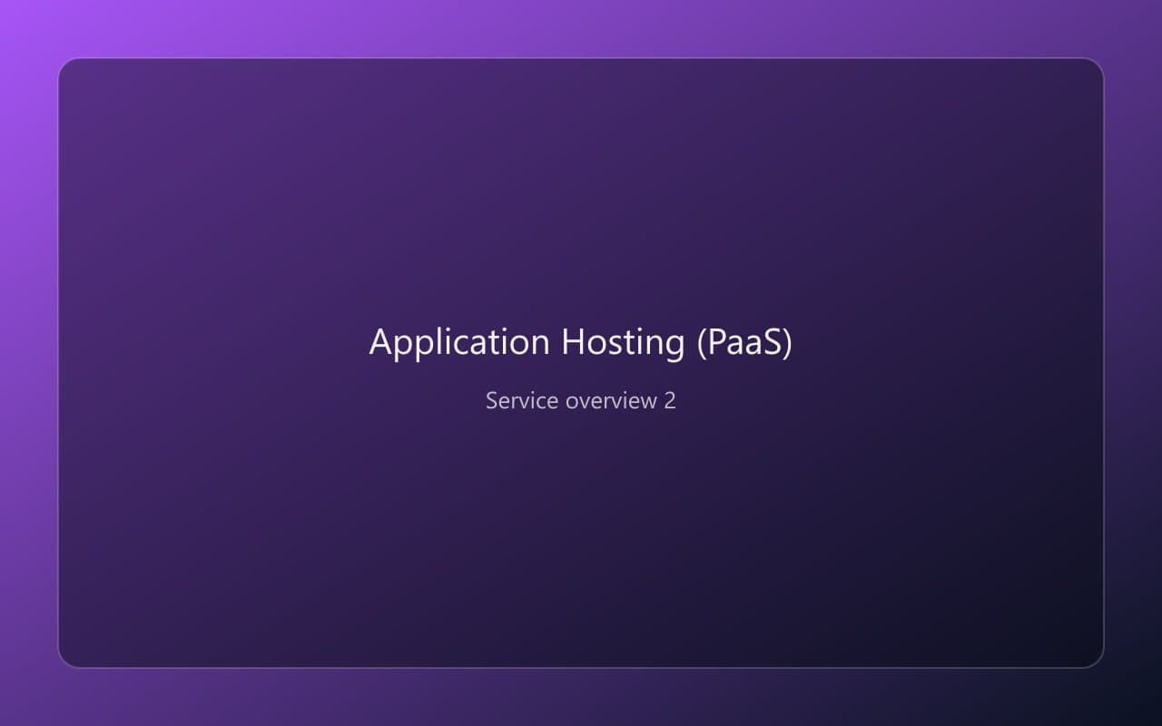 Application Hosting (PaaS) overview 2