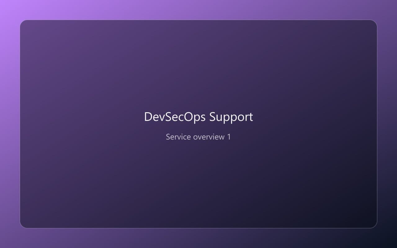 DevSecOps Support overview 1
