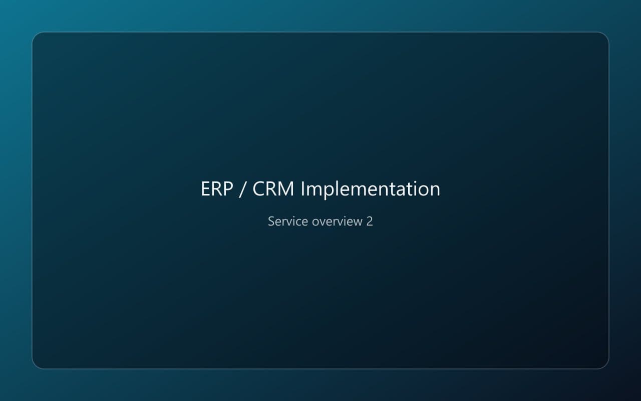 ERP / CRM Implementation overview 2