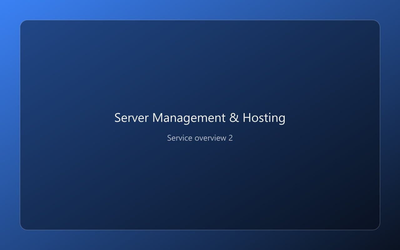 Server Management & Hosting overview 2