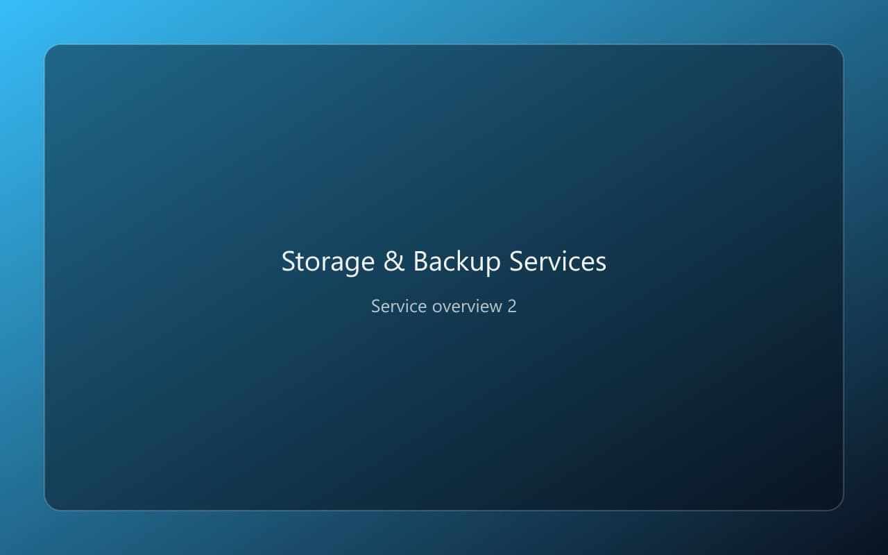 Storage & Backup Services overview 2